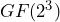 GF(2^3)
