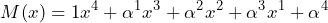 \[M(x) = 1x^{4} + \alpha^{1}x^{3} + \alpha^{2}x^{2} + \alpha^{3}x^{1} + \alpha^{4}\]