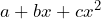 a+bx+cx^2