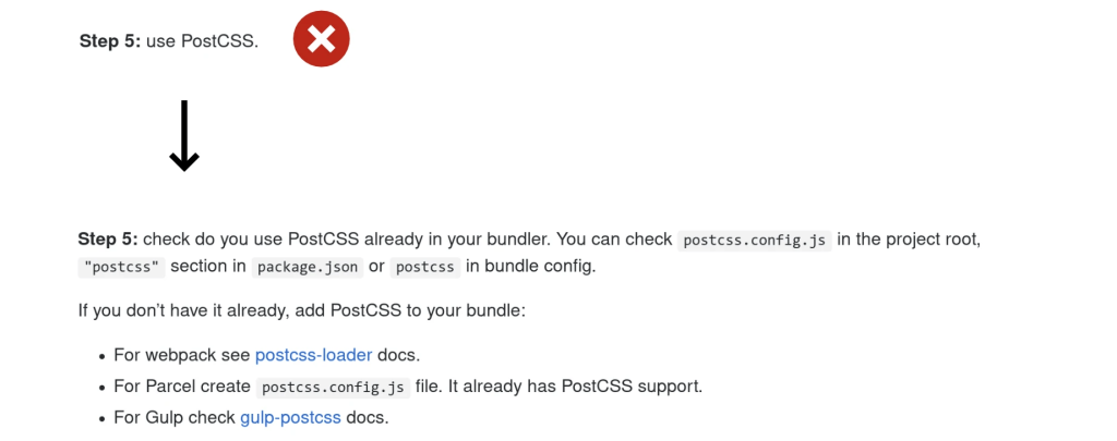 上の画像は、ステップ5のPostCSSの利用法が漠然としていて不親切ですが、ステップ5をさらに細かなステップで説明した下の画像はわかりやすく、ヒントやその他のコンテキストや情報も盛り込まれています。